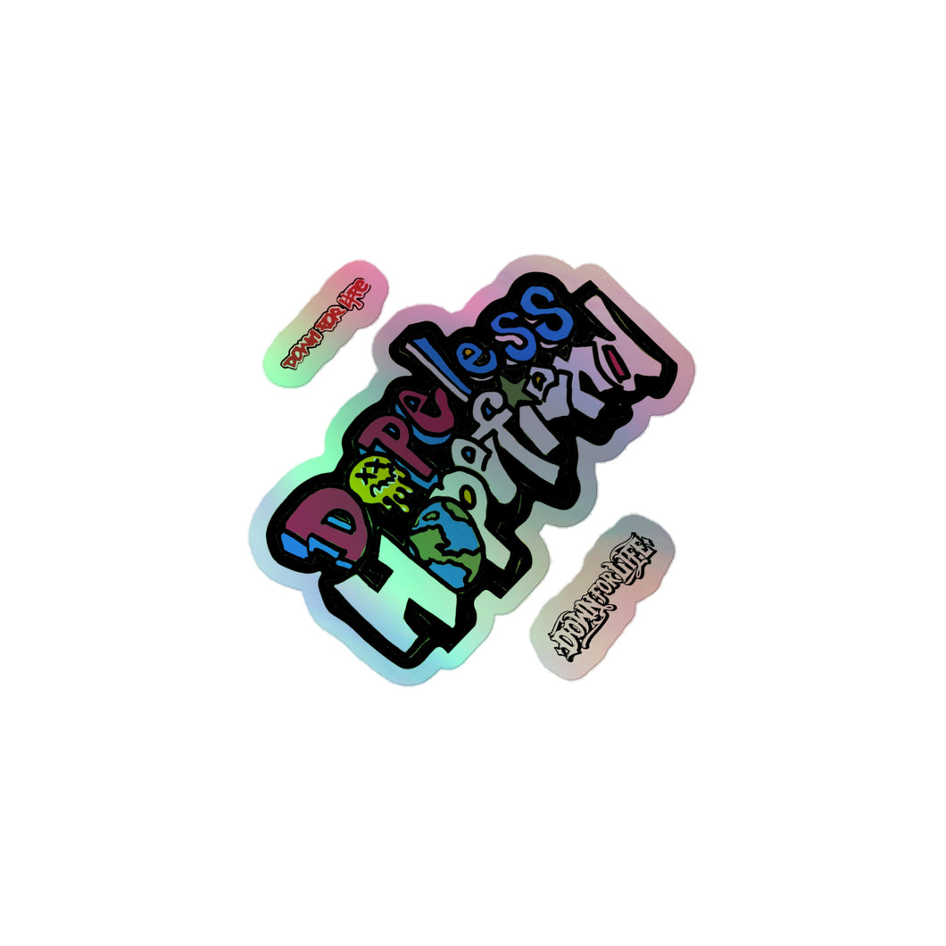 Dopeless Hopefiend Holographic sticker